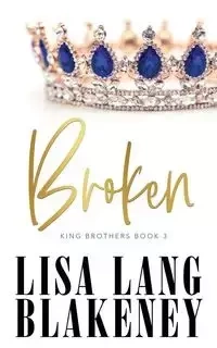Broken - Lisa Lang Blakeney