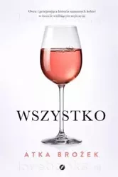 Wszystko - Atka Brożek