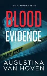 Blood Evidence - Augustina Van Hoven
