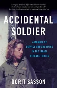 Accidental Soldier - Sasson Dorit