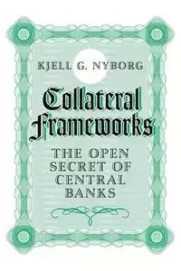 Collateral Frameworks - Nyborg Kjell G.
