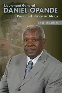 In Pursuit of Peace in Africa - Daniel Opande