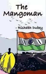 The Mangoman - Dubey Rishabh