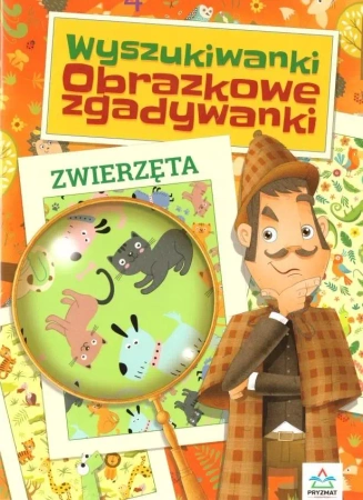 Wyszukiwanki obrazkowe zgadywanki. Zwierzęta w.2 - praca zbiorowa