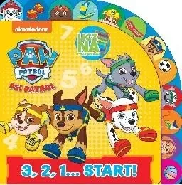 Psi Patrol. Licz na Przyjaciół. 3, 2, 1... start - praca zbiorowa