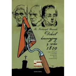 Dekret kasacyjny roku 1819 - FRANCISZEK BOROWSKI