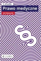 Prawo medyczne w pigułce + testy online w.2 - praca zbiorowa