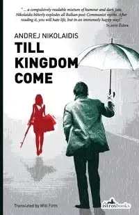 Till Kingdom Come - Nikolaidis Andrej