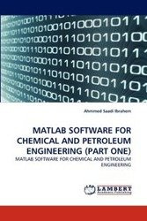 MATLAB Software for Chemical and Petroleum Engineering (Part One) - Saadi Ibrahem Ahmmed