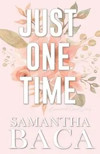 Just One Time (Special Edition) - Samantha Baca