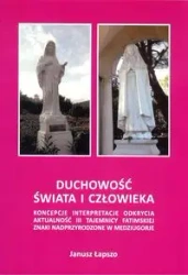 Duchowość świata i człowieka - Janusz Łapszo