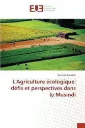 L'Agriculture écologique - LUVAGHO-K