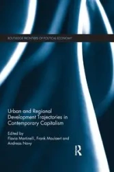 Urban and Regional Development Trajectories in Contemporary Capitalism - Flavia Martinelli