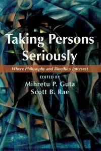 Taking Persons Seriously - Guta Mihretu P.