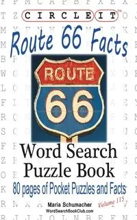 Circle It, U.S. Route 66 Facts, Word Search, Puzzle Book - Lowry Global Media LLC