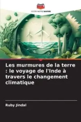 Les murmures de la terre - Ruby Jindal