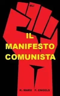 Il Manifesto Comunista - Engels Friedrich