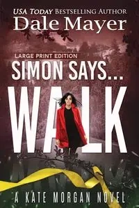 Simon Says... Walk - Dale Mayer
