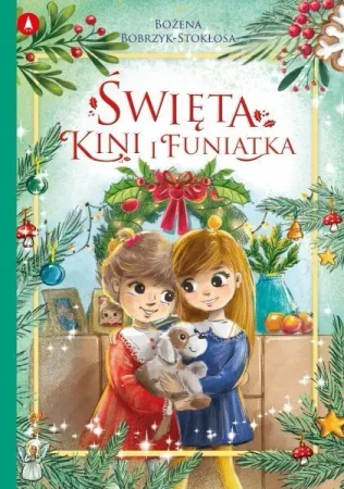 Święta Kini i Funiatka - Bożena Bobrzyk-Stokłosa