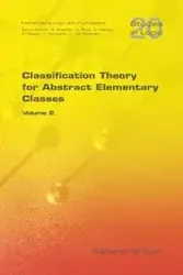 Classification Theory for Abstract Elementary Classes - Shelah Saharon