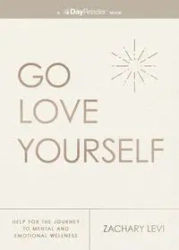 Go Love Yourself - Levi Zachary