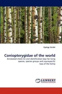Coniopterygidae of the World - Szir Ki Gy Rgy