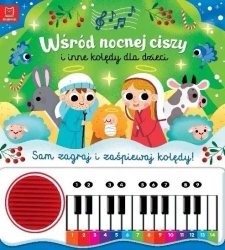 Wśród nocnej ciszy i inne kolędy dla dzieci - praca zbiorowa