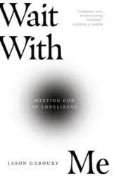 Wait with Me - Jason Gaboury