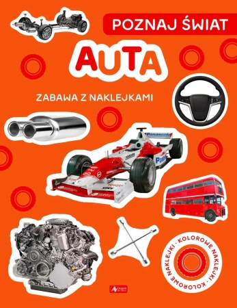 Poznaj świat. Zabawa z naklejkami. Auta - opracowanie zbiorowe
