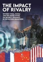 The impact of Rivalry: between China, Russia and.. - Bogusław Pacek, Karolina Rak