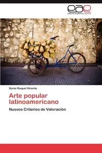 Arte popular latinoamericano - Vicente Sonia Raquel