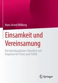 Einsamkeit und Vereinsamung - Willberg Hans-Arved