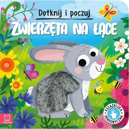 Dotknij i poczuj. Zwierzęta na łące. - Grażyna Wasilewicz