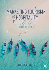 Marketing Tourism and Hospitality - George Richard