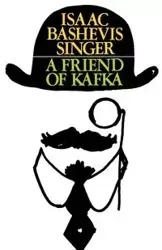 A Friend of Kafka - Isaac Singer Bashevis