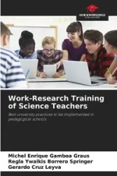 Work-Research Training of Science Teachers - Michel Enrique Gamboa Graus