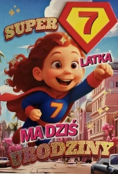 Karnet Urodziny 7 dziewczynka - Superbohaterka - YEKU