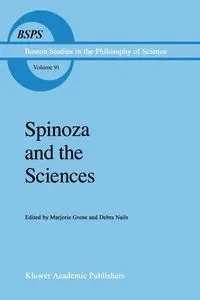 Spinoza and the Sciences - Grene Marjorie