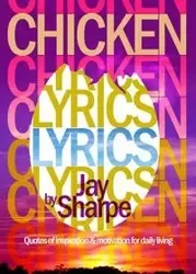Chicken Lyrics - Jay Sharpe