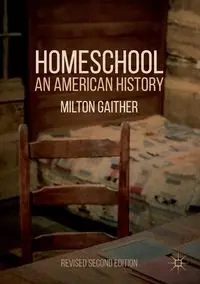 Homeschool - Milton Gaither