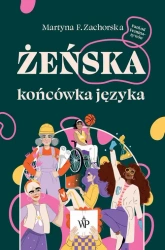 eBook Żeńska końcówka języka - Martyna F. Zachorska epub mobi