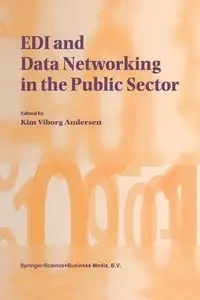 EDI and Data Networking in the Public Sector - Viborg Andersen Kim