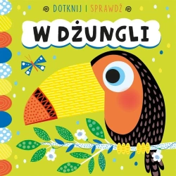 Dotknij i sprawdź. W dżungli - Sarah Wade