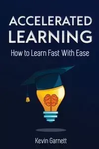 Accelerated Learning - Garnett Kevin