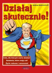 Działaj skutecznie! (Wersja audio (Audio CD)) - Andrzej Bubrowiecki