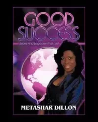 Good Success - Dillon Metashar