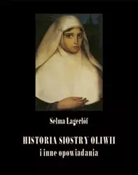 eBook Historia siostry Oliwii i inne opowiadania - Selma Lagerlöf epub mobi