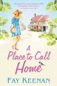 A Place to Call Home - Keenan Fay