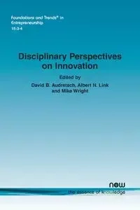 Disciplinary Perspectives on Innovation - Audretsch David B.