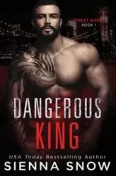 Dangerous King - Snow Sienna